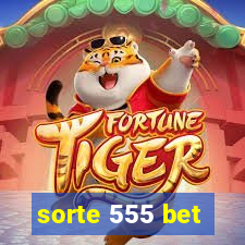 sorte 555 bet